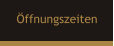 ffnungszeiten