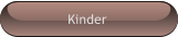 Kinder